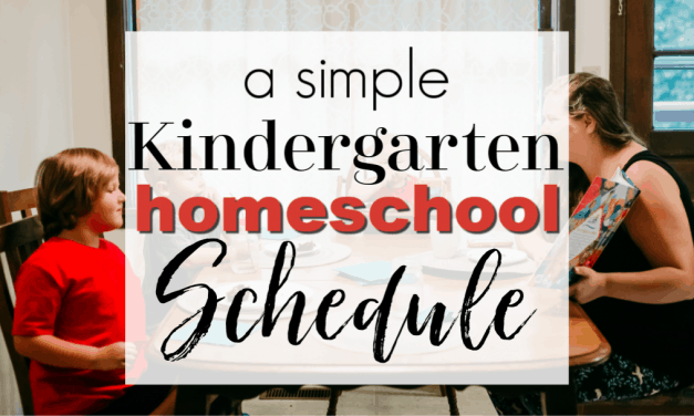 Simple Kindergarten Homeschool Schedule