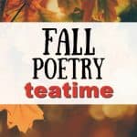Fall Poetry Teatime