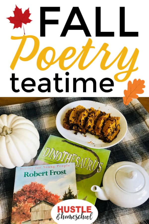 Fall Poetry Teatime with white pumpkin, chocolate chip pumpkin bread, robert frost poetry book, and teapot.