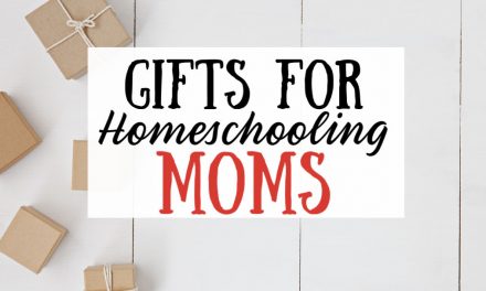 Gifts for Homeschooling Moms