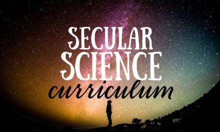 Ultimate Guide to Secular Homeschool Science Curriculum