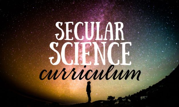 Ultimate Guide to Secular Homeschool Science Curriculum