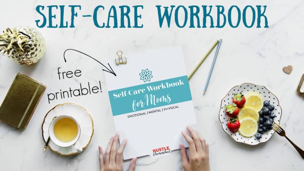 Free printable self-care workbook for moms