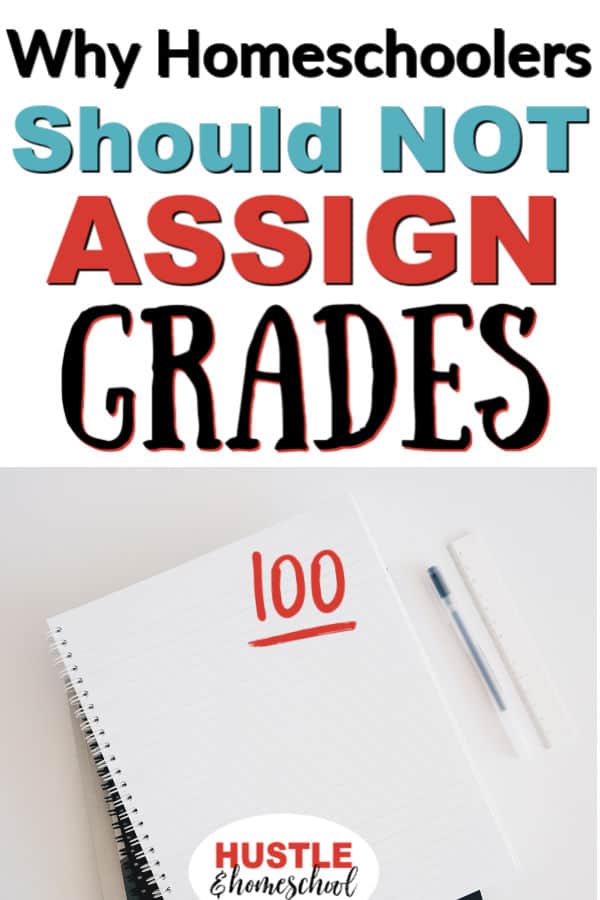 Why homeschoolers shouldn't assign grades 