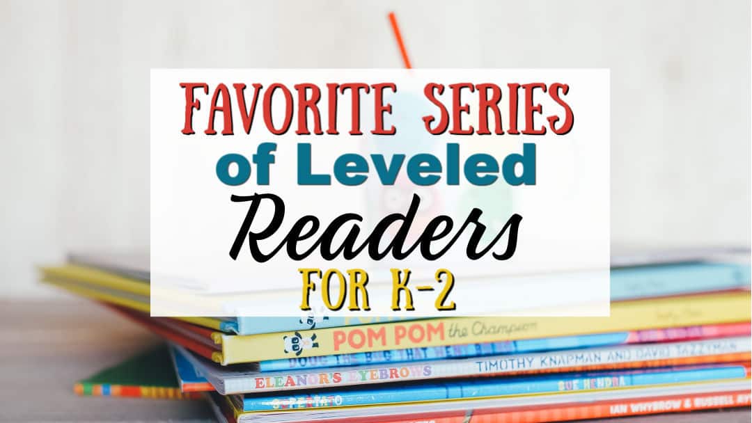 Favorite Series of Leveled Readers