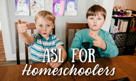 ASL for Homeschoolers