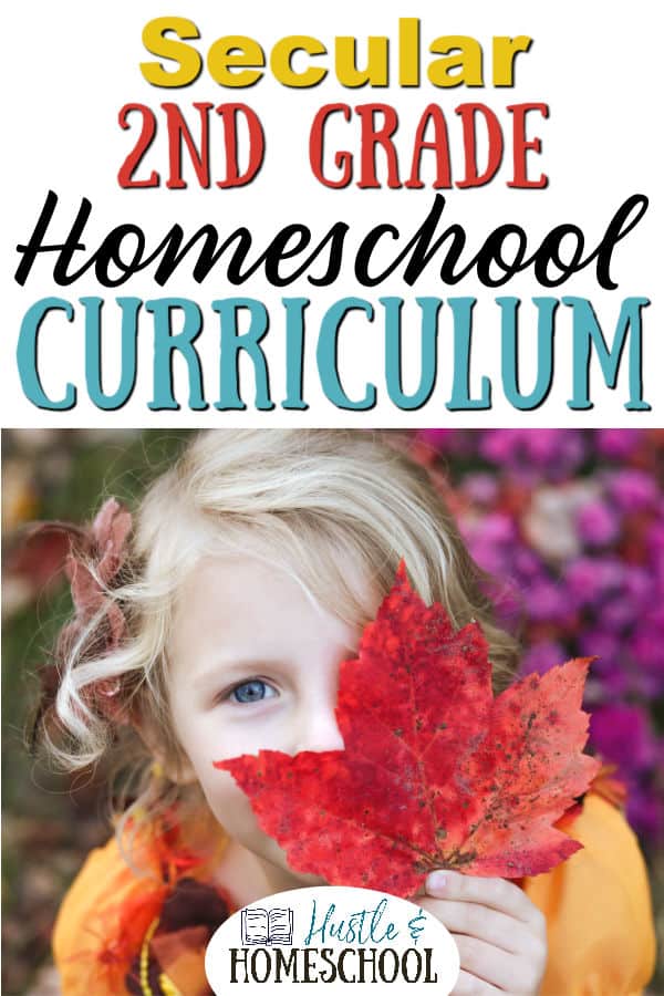 Second Grade Curriculum for Homeschoolers text overlay on picture of young girl with red fall leaf covering half of face.