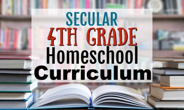 Secular 4th Grade Homeschool Curriculum