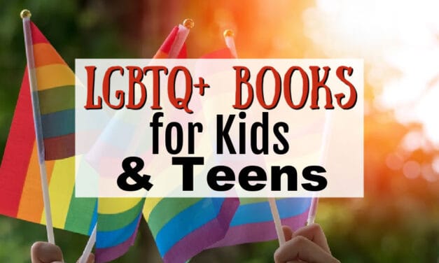 LGBTQ+ Books for Kids & Teens